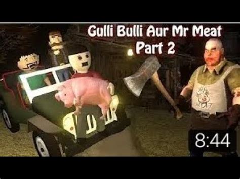 Gulli Bulli Aur Mr Meat Part Ghost Horror Story Youtube