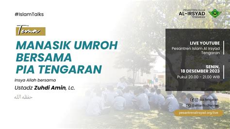 Manasik Umroh Bersama Pesantren Islam Al Irsyad Tengaran Youtube