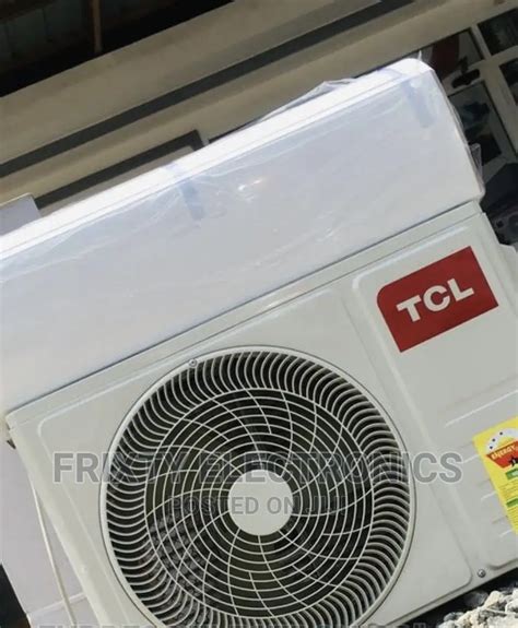 Excellent TCL 1 5hp Split Air Conditioner R410 A Gas In Accra