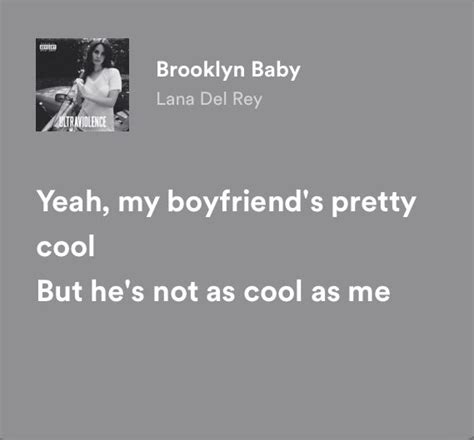 Brooklyn Baby - Lana Del Rey ☆ | Baby lyrics, Meaningful lyrics, Lyrics