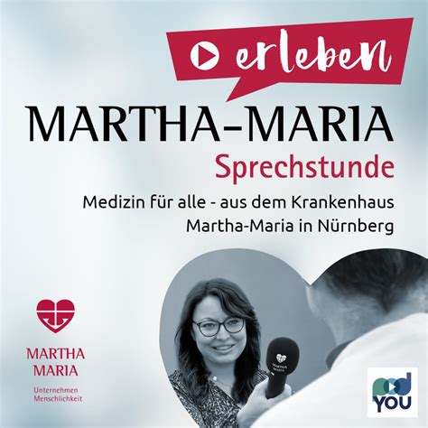 Martha Maria Sprechstunde Medizin für alle Der