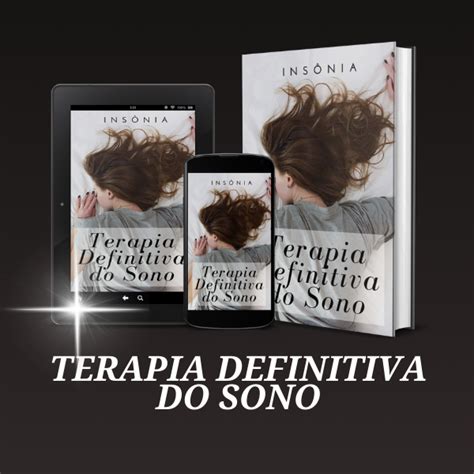 E BOOK TERAPIA DEFINITIVA DO SONO Thiago Pereira De Arruda Hotmart