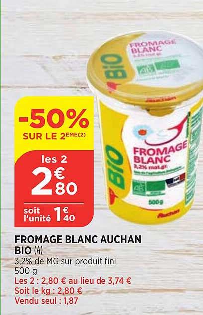 Promo Fromage Blanc Auchan Bio chez Maximarché iCatalogue fr