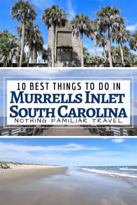 10 Fun Things To Do In Murrells Inlet South Carolina 2024 Guide