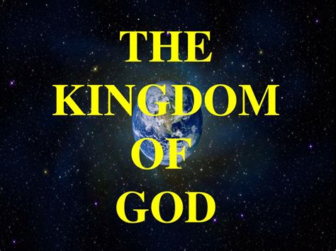 The Kingdom Of God Ppt Download