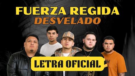 Fuerza Regida Desvelado Letra Lyrics Youtube