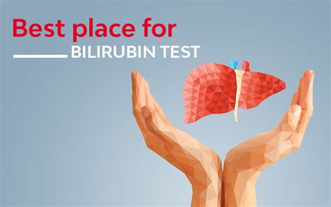 Bilirubin Test: Purpose, Procedure & Cost in Kolkata Condition