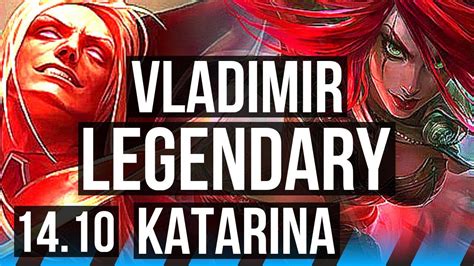 VLADIMIR Vs KATARINA MID 66 Winrate Legendary 14 4 8 BR Master