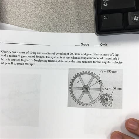 Solved Gear A Has A Mass Of 10 Kg And A Radius Of Gyration Chegg