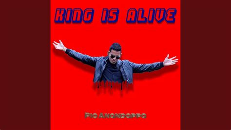 King Is Alive Youtube Music