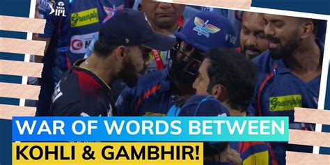 Ipl 2023 Virat Kohli Vs Gautam Gambhir Again Indian Stars Fight After