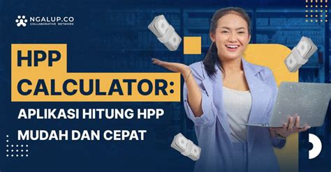 Aplikasi Hitung Hpp Mudah Cepat Hpp Calculator