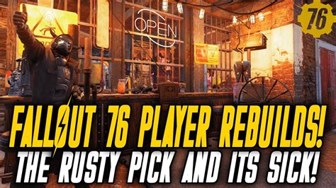 Fallout 76 Player Rebuilt The Rusty Pick And It Looks Awesome Youtube