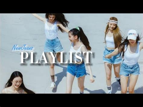 Newjeans Playlist Youtube