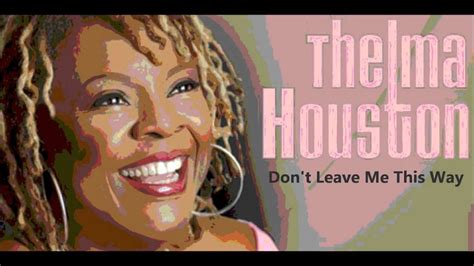 Thelma Houston Don T Leave Me This Way HD Remix YouTube