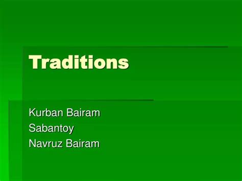 Ppt Traditions Powerpoint Presentation Free Download Id2941120