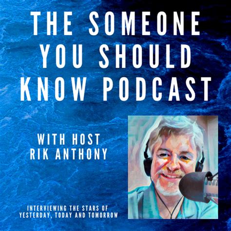 So What Exactly Is The Someone You Should Know Podcast About The