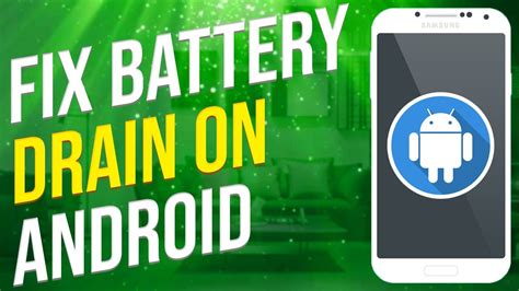 How To Fix Battery Drain Android Easy Youtube