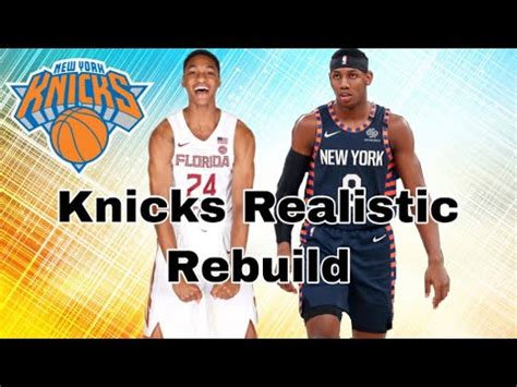 Realistic New York Knicks Rebuild NBA 2K20 YouTube