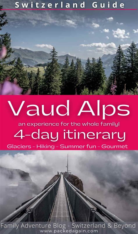 4 Days Itinerary in Vaud Alps Switzerland | Packed Again