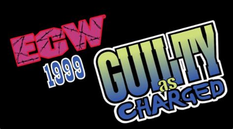 Ecw Guilty As Charged 1999 Review