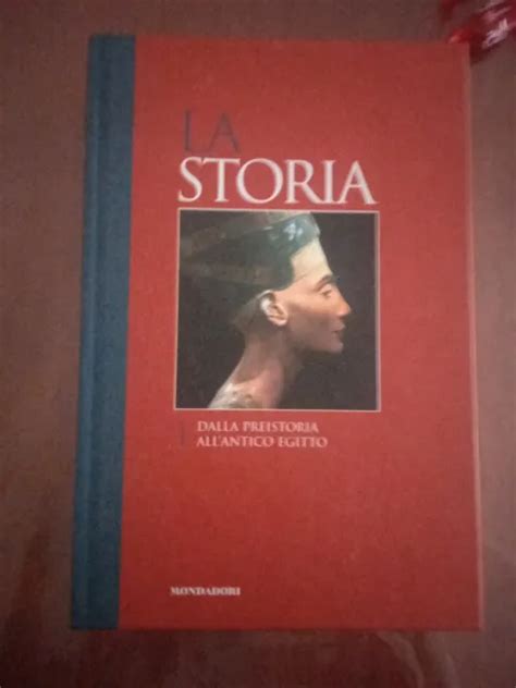 La Storia Dalla Preistoria All Antico Egitto Mondadori Vol Vedi