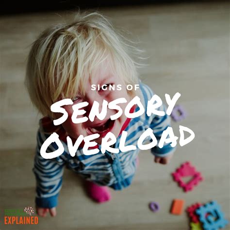 Signs Of Sensory Overload Sensory Processing Explained