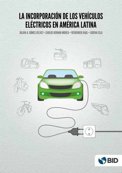 La incorporación de los vehículos eléctricos en América Latina