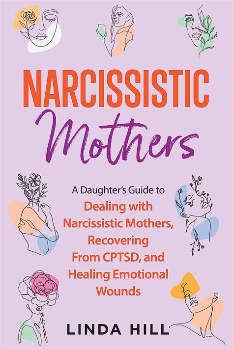 Narcissistic Mothers A Daughters Guide To Dealing With Narcissistic