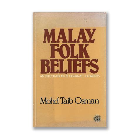 Mohd Taib Osman Malay Folk Beliefs Bkp