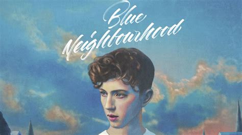 Troye Sivan - Blue Neighbourhood | Review | Album Review