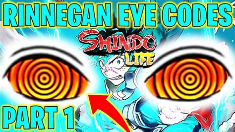 ⭐shindo Life Rinnegan Eye Codes Part 1⭐ Youtube