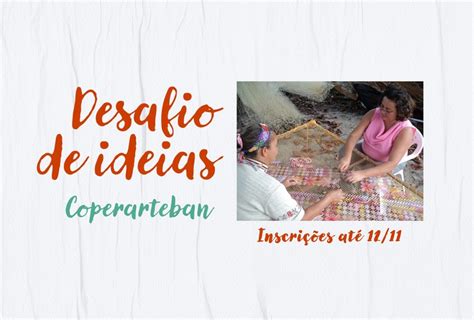 Campus Marechal Lança Desafio De Ideias Para Cooperativa De Artesãs