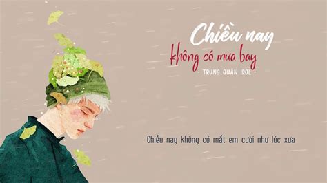 Chi U Nay Kh Ng C M A Bay Trung Qu N Idol Lyrics Youtube