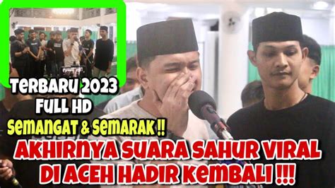 Sahur1 Live Tadi Malam TERBARU SAHUR PERDANA 2023 AKHIRNYA