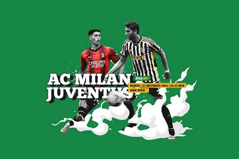 Prediksi Ac Milan Vs Juventus Oktober Bola Net