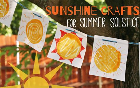 12 Super-Sunny Summer Solstice - Make and Takes