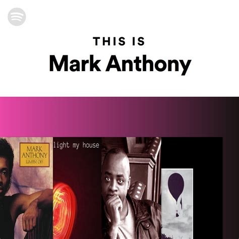 This Is Mark Anthony Spotify Playlist