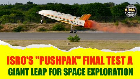 ISRO S Pushpak Final Test A Giant Leap For Space Exploration YouTube