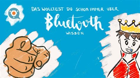 Das Wolltest Du Schon Immer über Bluetooth Wissen Youtube