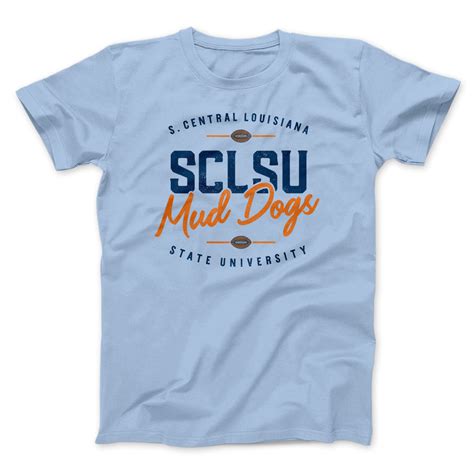 Sclsu Mud Dogs Football Menunisex T Shirt Famous Irl