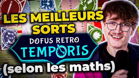 Les Meilleurs Sorts Pour Temporis R Tro Selon Les Maths Youtube