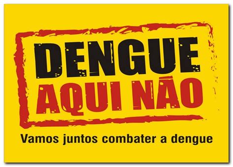 Sou Ecol Gico Muito Mais Eco Semana Contra A Dengue Denuncie Os