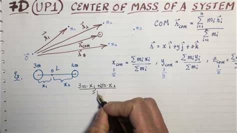 Up1 7d Center Of Mass Of Discrete System Of Particles Youtube