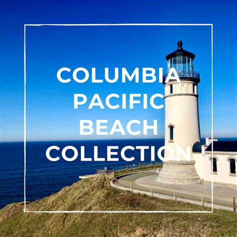 Columbia Pacific Beach Collection