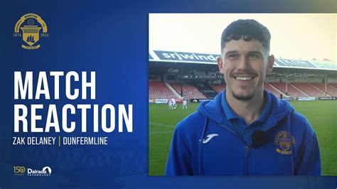 Zak Delaney Post Match Dunfermline Athletic Youtube