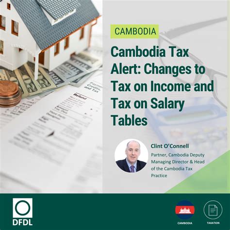 Cambodia Tax Alert Changes To Tax On Income And Tax On Salary Tables