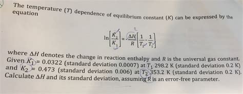 Solved The Temperature T Dependence Of Equilibrium