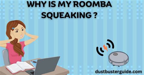 Why Is My Roomba Squeaking Quick Fix 2024 Dbg