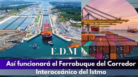 Así funcionará el Ferrobuque del Corredor Interoceánico del Istmo YouTube